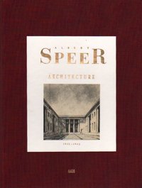 Albert Speer: Architecture, 1932-1942