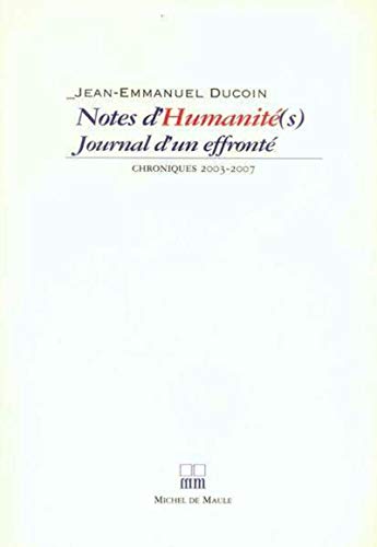 Notes d'Humanité(s), journal dun effronté