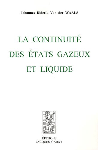 La continuité des états gazeux et liquide, 1894