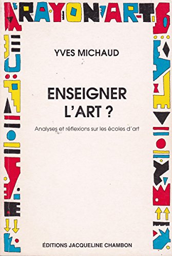Enseigner l'art : Analyses et réflexions sur les écoles d'art