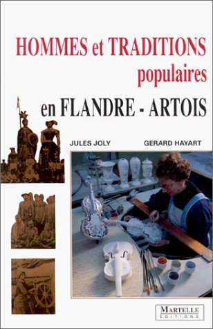 Hommes et traditions populaires en Flandre-Artois