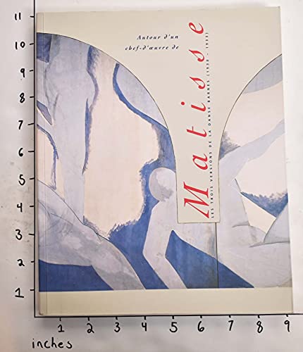 Autour dun chef-doeuvre de Matisse. Les trois versions de la danse Barnes (1930-1933). 18 novem...