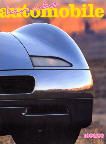 L'Année Automobile / Automobile Year / Auto Jahr N°40--- 1992/1993