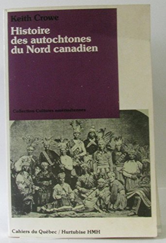 Histoire Des Autochtones Du Nord Canadien