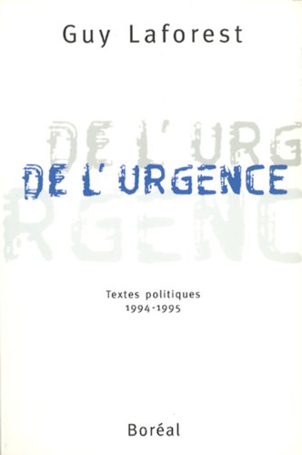 De L'urgence: Textes Politiques, 1994-1995