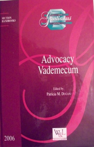 Advocacy Vademecum (Gratianus Section Handbooks)