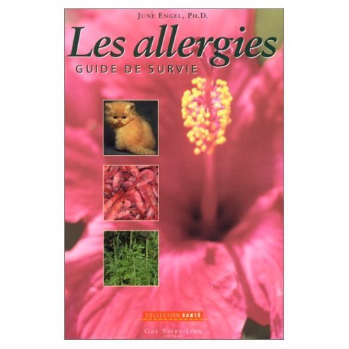 Les allergies - Guide de survie