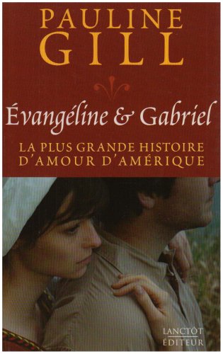 Évangéline and Gabriel *SIGNED*