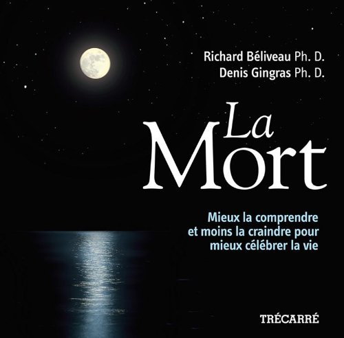 Mort: Mieux La Comprendre Et Moins La Craindre Pour Mieux Celebrer La Vie
Mort: Mieux La Comprendre Et Moins La Craindre Pour Mieux Celebrer La Vie