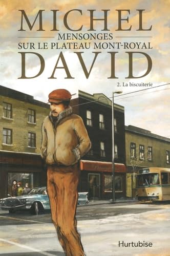 Mensonges sur le Plateau Mont-Royal Tome 2 : La biscuiterie