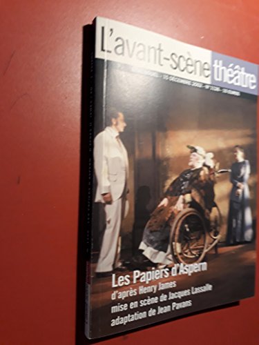 L'Avant-Scene Theatre n°1126 ; Les Papiers d'Aspern
