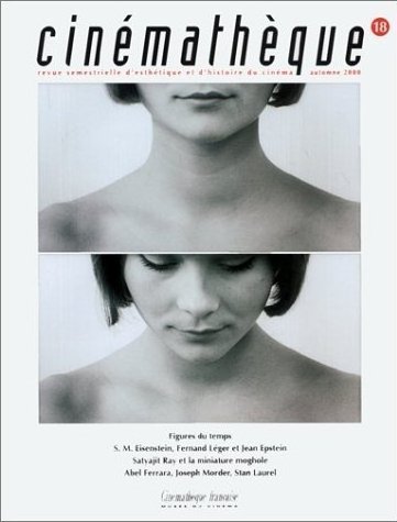 REVUE ; Collectif, Cinematheque N°18 - Revue Semestrielle D'esthétique Et D'histoire Du Cinéma Co...