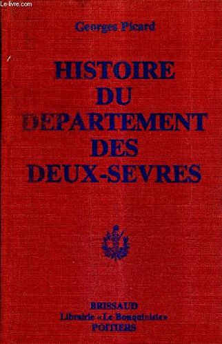 Histoire du département des Deux-Sèvres 1790-1939