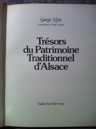 Trésors du patrimoine traditionnel d'Alsace (French Edition)