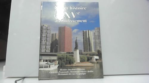 Vie et histoire du XVe Arrondissement: Saint-Lambert, Necker, Grenelle, Javel