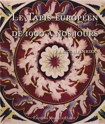 Le tapis européen de 1900 à nos jours