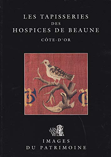 Les Tapisseries des Hospices de Beaune