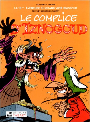 Iznogoud, tome 18 : Le complice d'Iznogoud