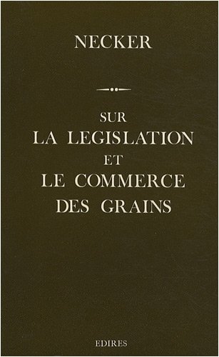Sur la législation du commerce des grains