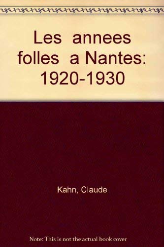 Les "Années folles" à Nantes 1920-1930