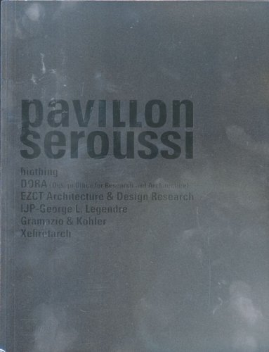 Pavillon Seroussi: Biothing, DORA, EZCT Architecture and Design Research, IJP George Legendre, Gr...