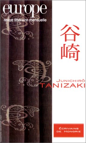 Junichiro Tanizaki - Écrivains De Hongrie