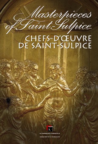 Chefs d'oeuvre de Saint-Sulpice , masterpieces of Saint-Sulpice (French Edition)