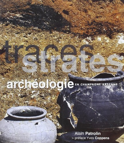 Archéologie en Champagne-Ardenne