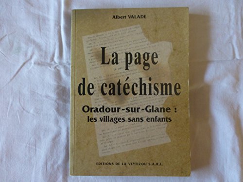 ORADOU 10 juin 1944: La page de catéchisme - Les villages sans enfants