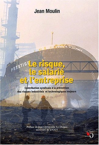 Le Risque , Le salarié et L'entreprise (.)