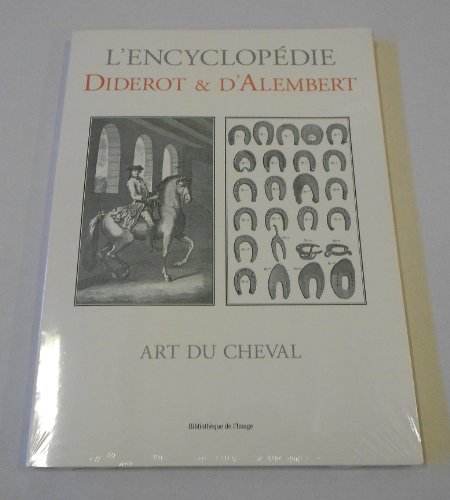 Art Du Cheval L'Encyclopedia Diderot & D'Alembert: Recueil De Plances, Sur Les Ciences, Les Arts ...