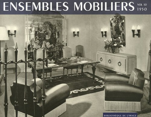 ENSEMBLES MOBILIERS 1938 Volume 4