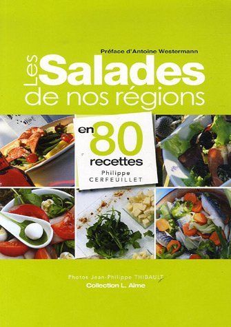 Les salades de nos régions en 80 recettes