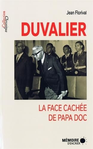 Duvalier - La face cachà e de Papa Doc (Chronique) (French Edition)