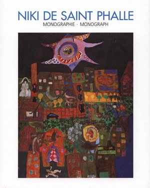 NIKI DE SAINT PHALLE. Monographie et Catalogue raisonné 1949-2000, volume I (2 volumes)