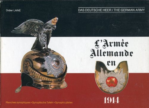 L'armée allemande en 1914. planches synoptiques