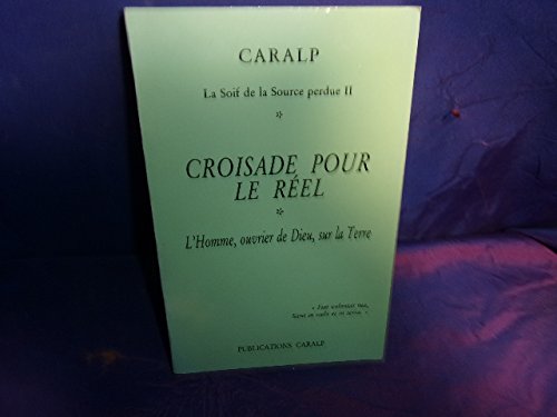 Croisade pour le Réel (.)