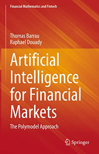 Artificial Intelligence for Financial Markets : The Polymodel Approach