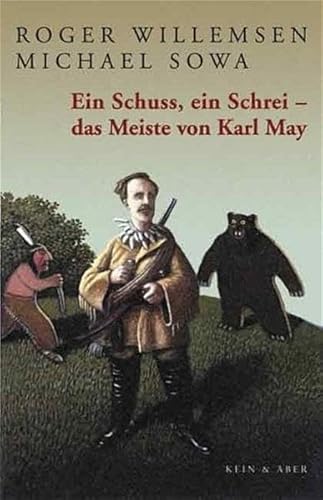 Ein Schuss, ein Schrei. Das Meiste von Karl May. 2. Auflage.
