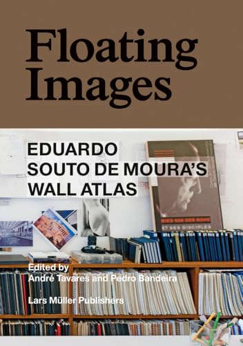 Floating Images : Eduardo Souto De Moura's Wall Atlas