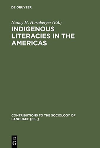 Indigenous Literacies in the Americas - Language Planning from the Bottom up