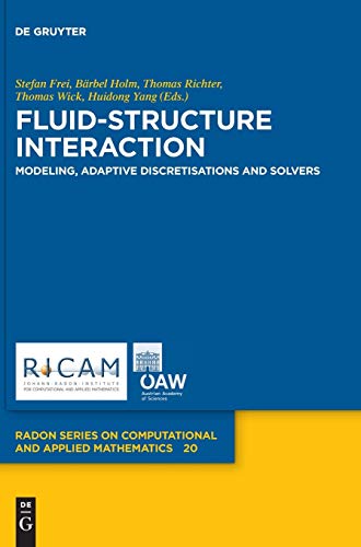 Fluid-Structure Interaction (Radon Series on Computational and Applied Mathematics)