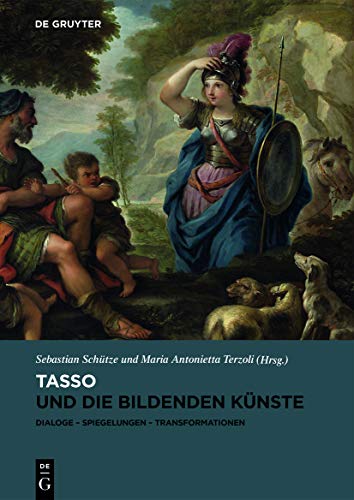 Tasso Und Die Bildenden Künste : Dialoge, Spiegelungen, Transformationen -Language: german
Tasso Und Die Bildenden Künste : Dialoge, Spiegelungen, Transformationen -Language: german