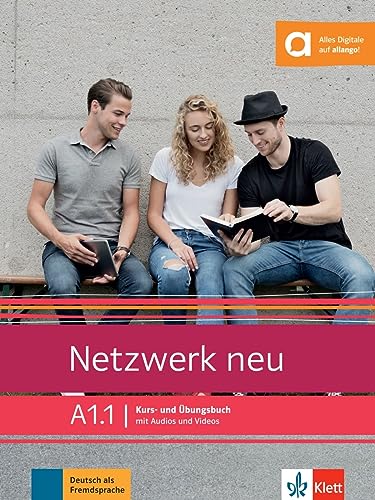 Netzwerk neu a1.1, libro del alumno y libro de ejercicios, parte 1 (German Edition)
Netzwerk neu a1.1, libro del alumno y libro de ejercicios, parte 1 (German Edition)