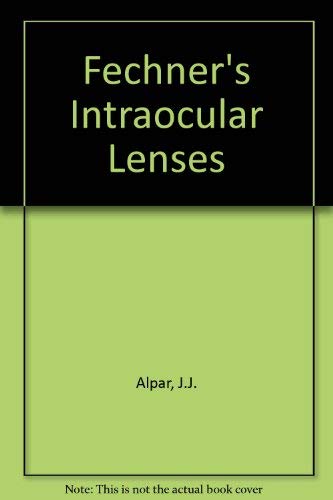 Fechner's Intraocular Lenses +++ SIGNED BY AUTHOR +++