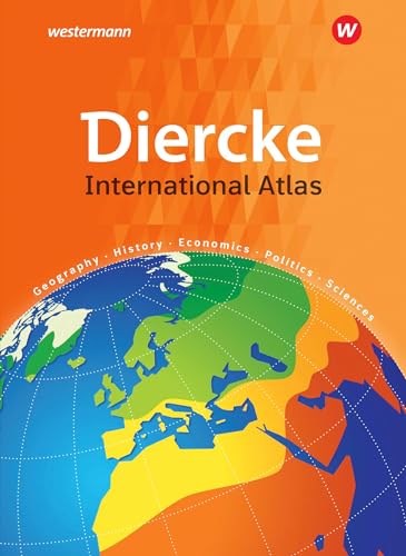 Diercke International Atlas. Universalatlas - englisch : Ausgabe 2021
Diercke International Atlas. Universalatlas - englisch : Ausgabe 2021