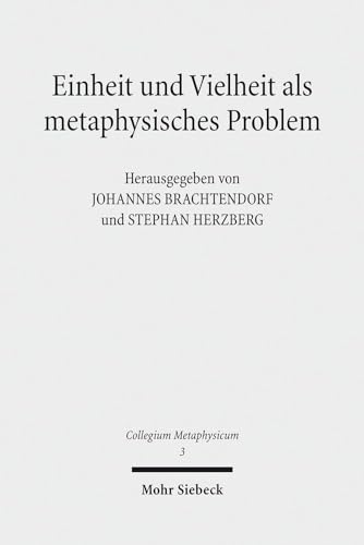 Einheit und Vielheit als metaphysisches Problem (Collegium Metaphysicum (CM); Bd. 3).
Einheit und Vielheit als metaphysisches Problem (Collegium Metaphysicum (CM); Bd. 3).