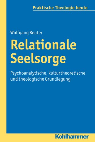 Relationale Seelsorge: Psychoanalytische, Kulturtheoretische Und Theologische Grundlegung (Praktische Theologie Heute) (German Edition)
Relationale Seelsorge: Psychoanalytische, Kulturtheoretische Und Theologische Grundlegung (Praktische Theologie Heute) (German Edition)
