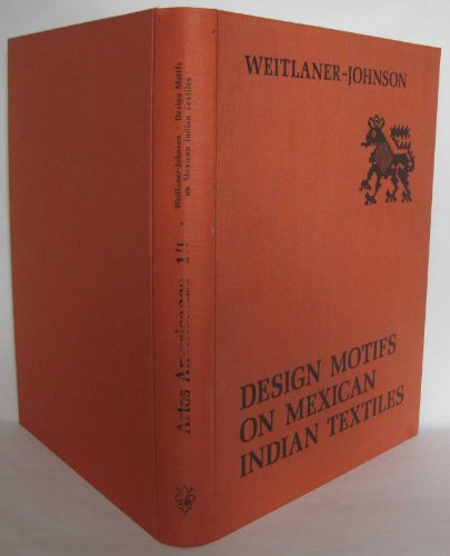 Design Motifs on Mexican Indian Textiles, 2 vol. (complete)