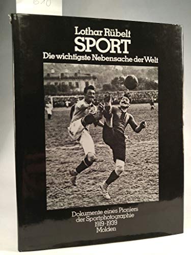 Sport. Die wichtigste Nebensache der Welt. - Dokumente eines Pioniers der Sportphotographie. 1919...